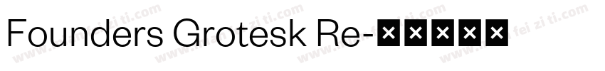 Founders Grotesk Re字体转换